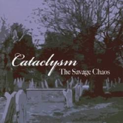 Cataclysm : The Savage Chaos